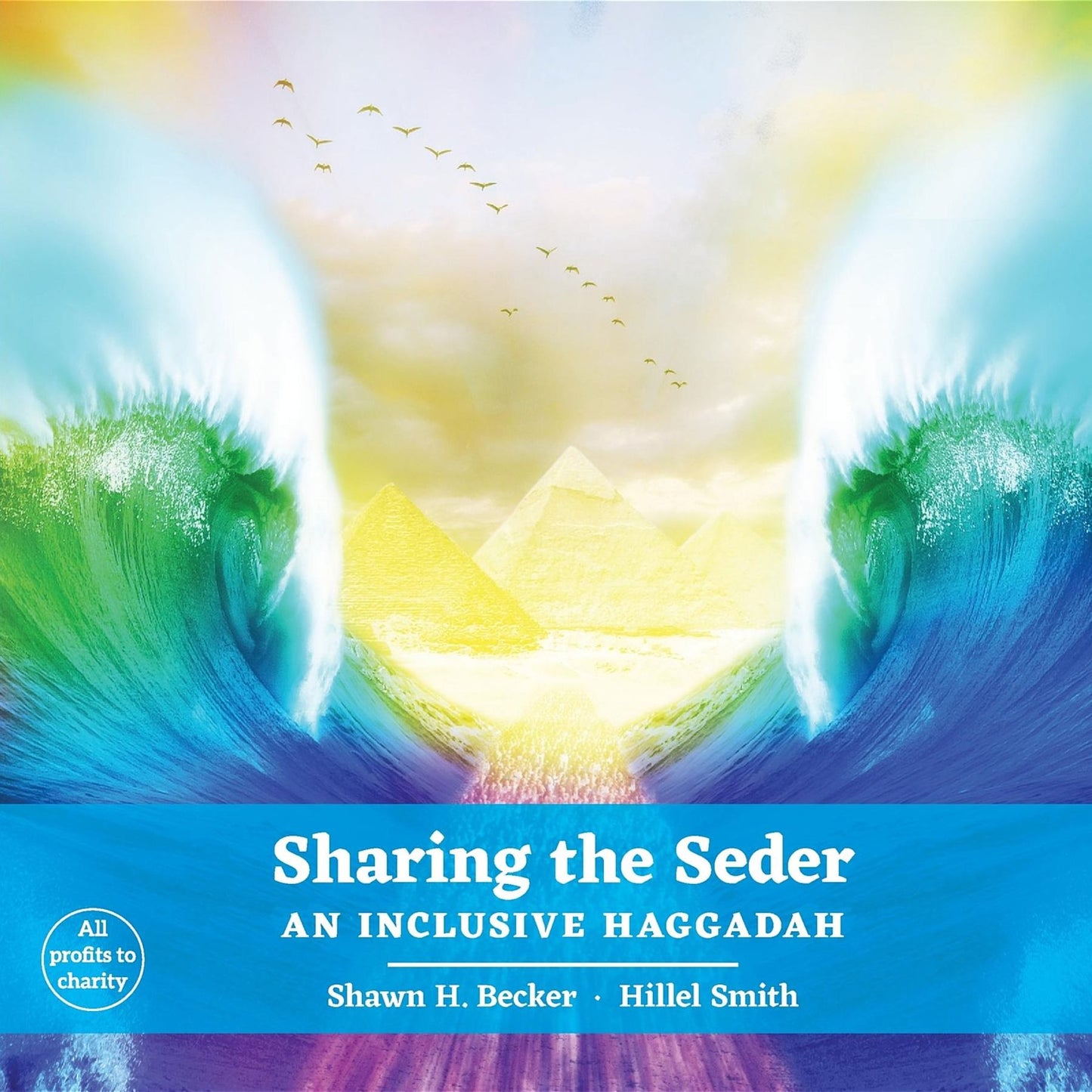 Sharing the Seder: An Inclusive Haggadah