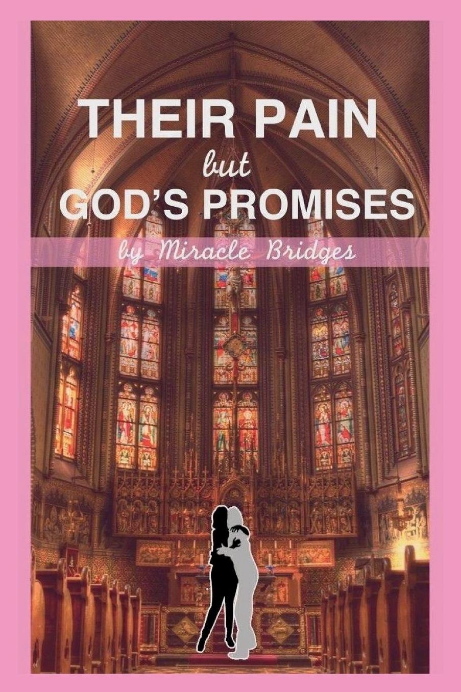 Their Pain but God's Promises