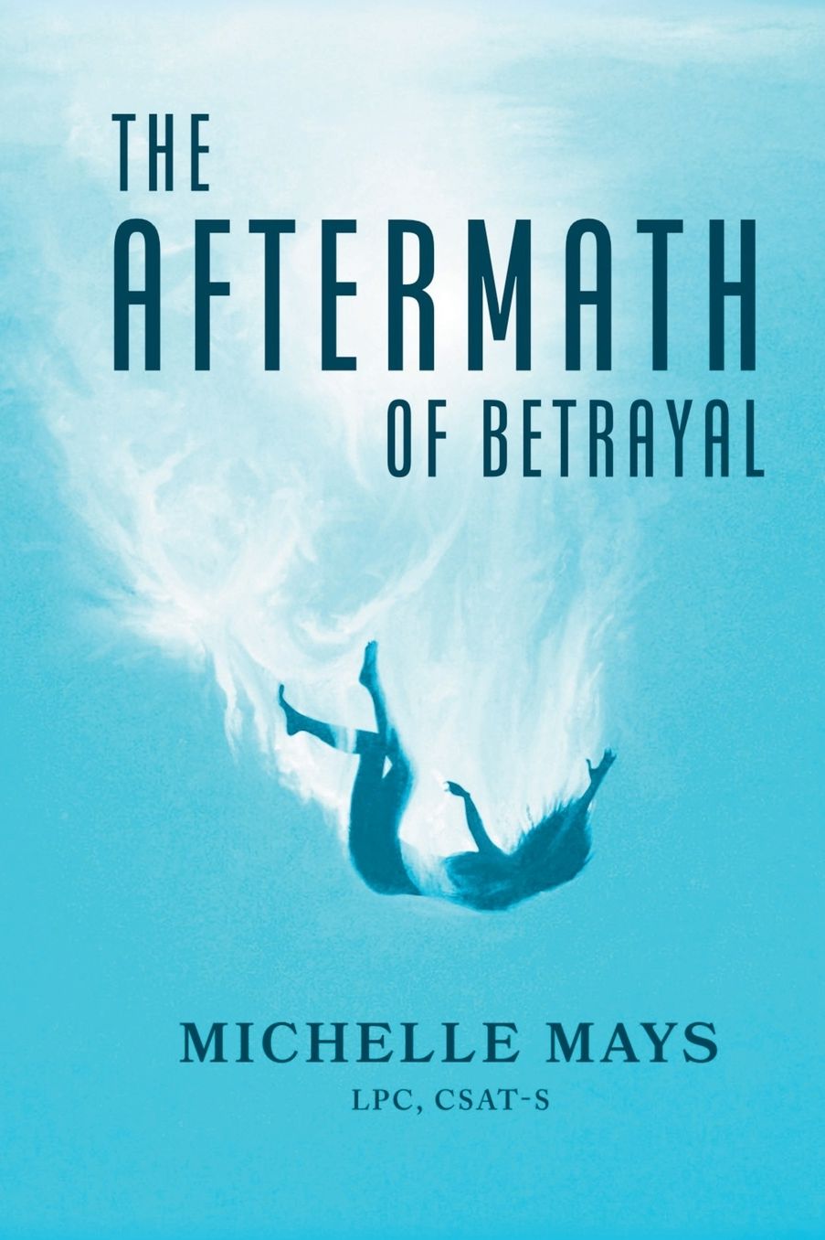 The Aftermath of Betrayal
