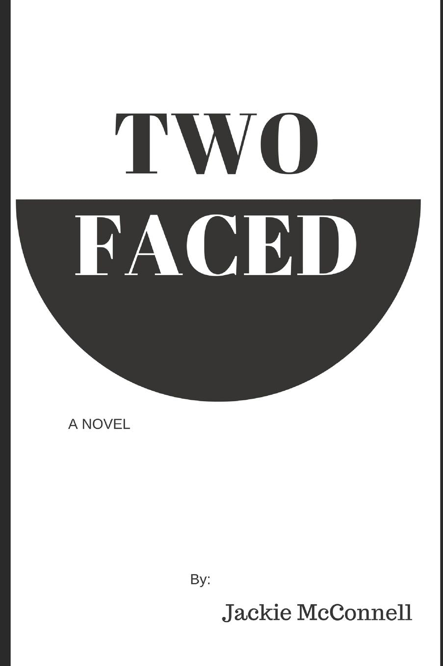 Two-Faced: A Novel