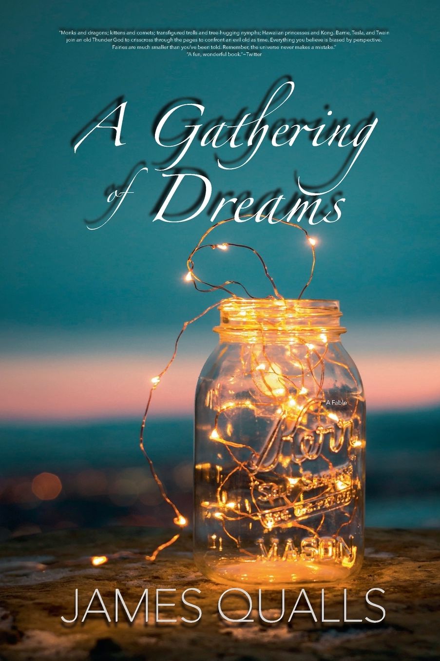 A Gathering of Dreams: A Fable