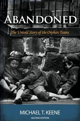 Abandoned: The Untold Story of the Orphan Trains