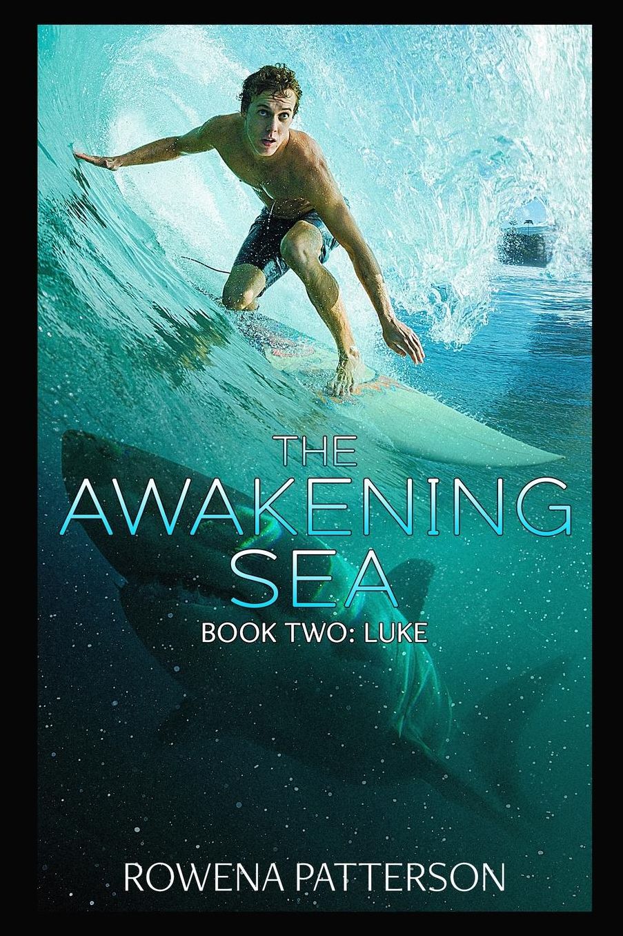 The Awakening Sea: Book Two: Luke