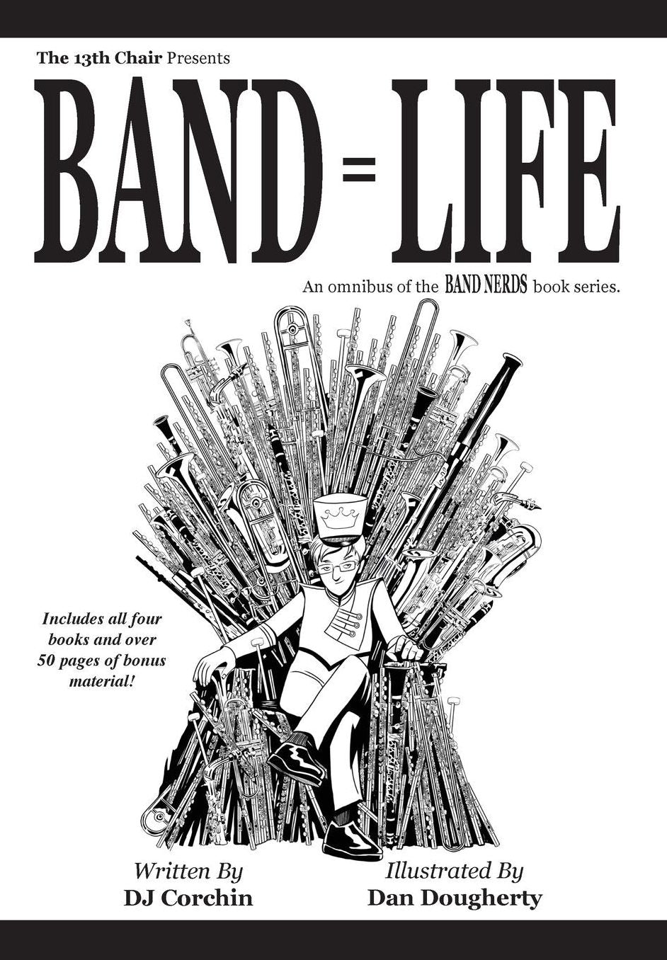 Band = Life