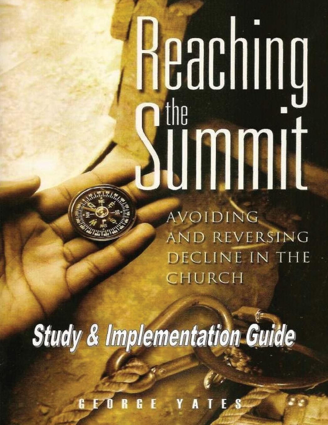 Reaching the Summit Implementation Guide: Study & Implementation Guide