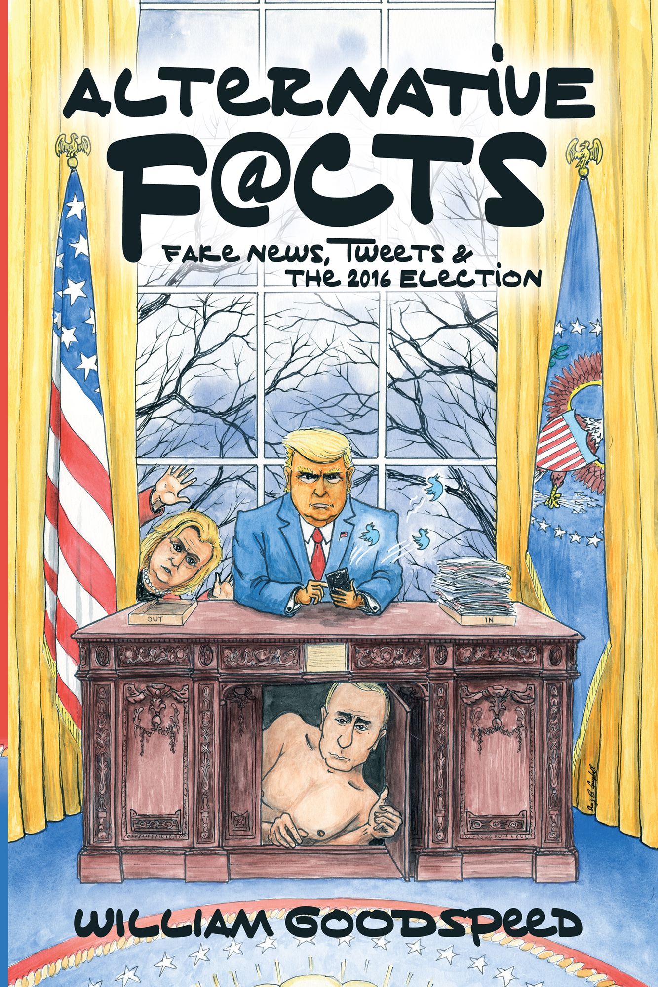 Alternative Facts: Fake News, Tweets & the 2016 Election