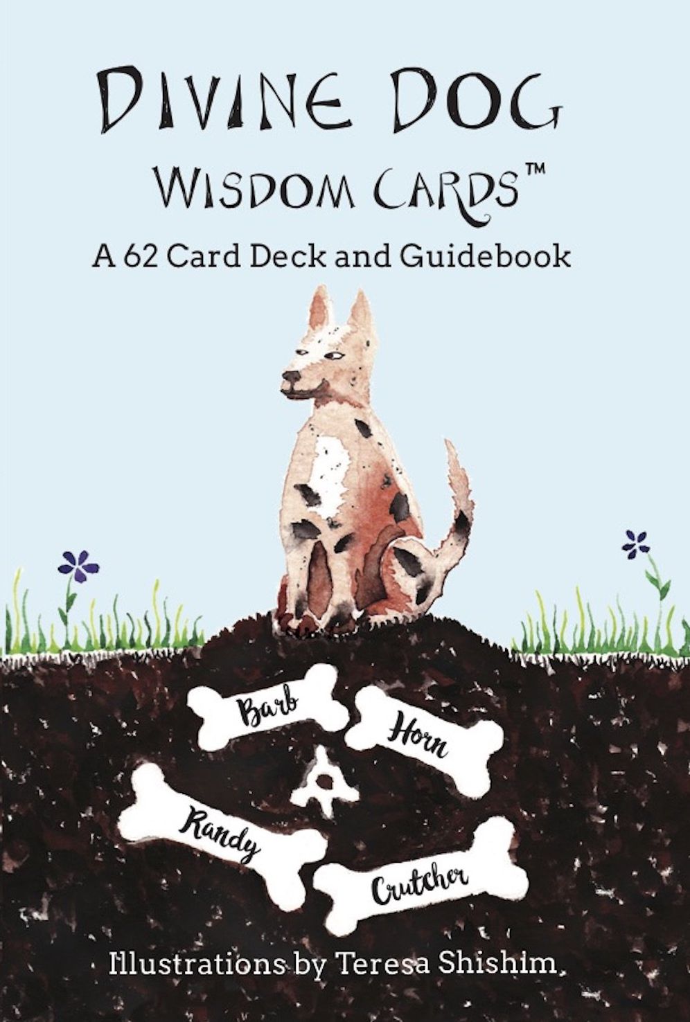 Divine Dog Wisdom Cards: A 62-Card Deck & Guidebook
