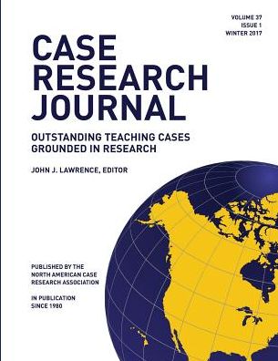 Case Research Journal, 37(1): Outstanding Teaching Cases Grounded in Research