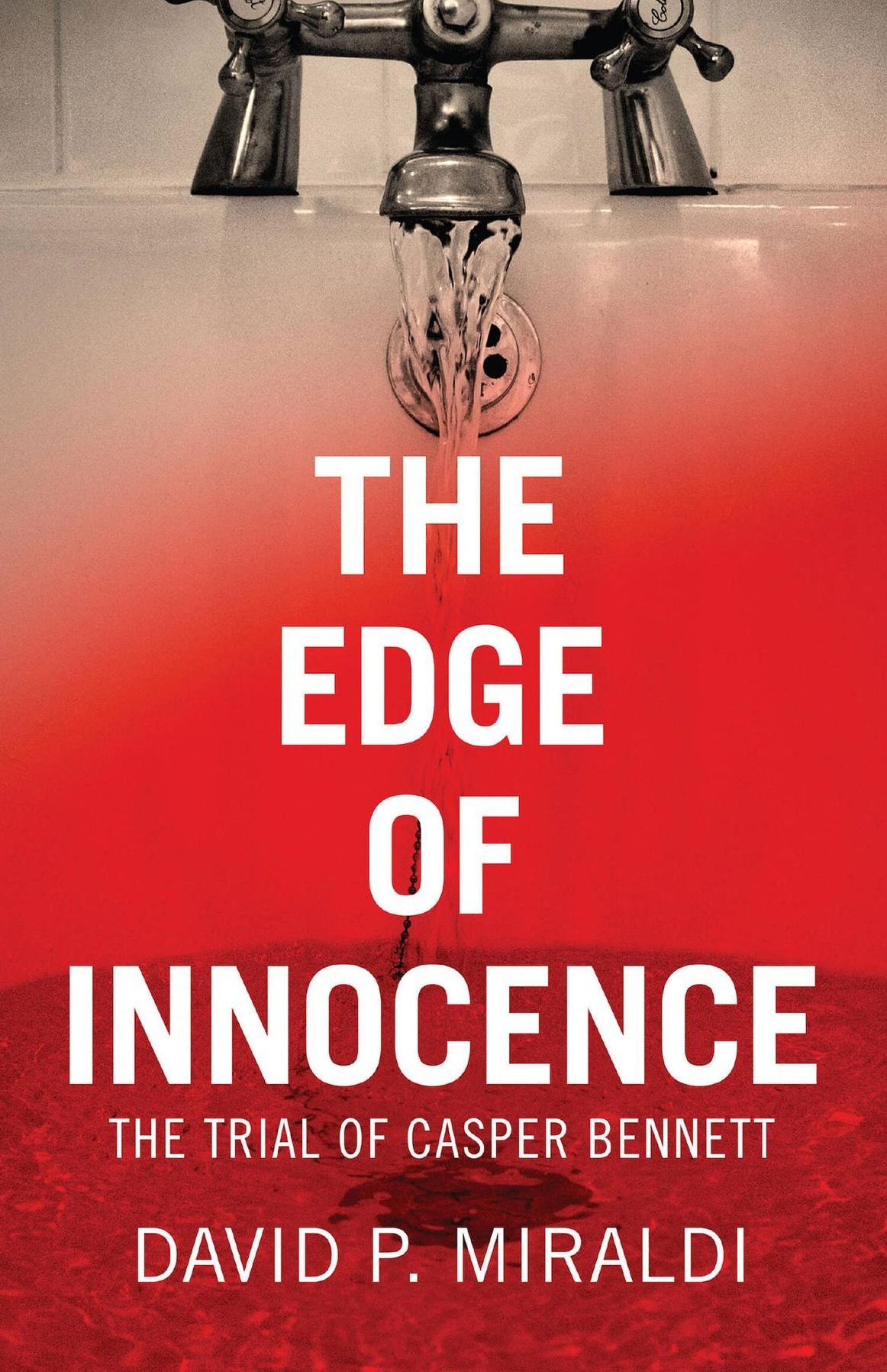 The Edge of Innocence: The Trial of Casper Bennett