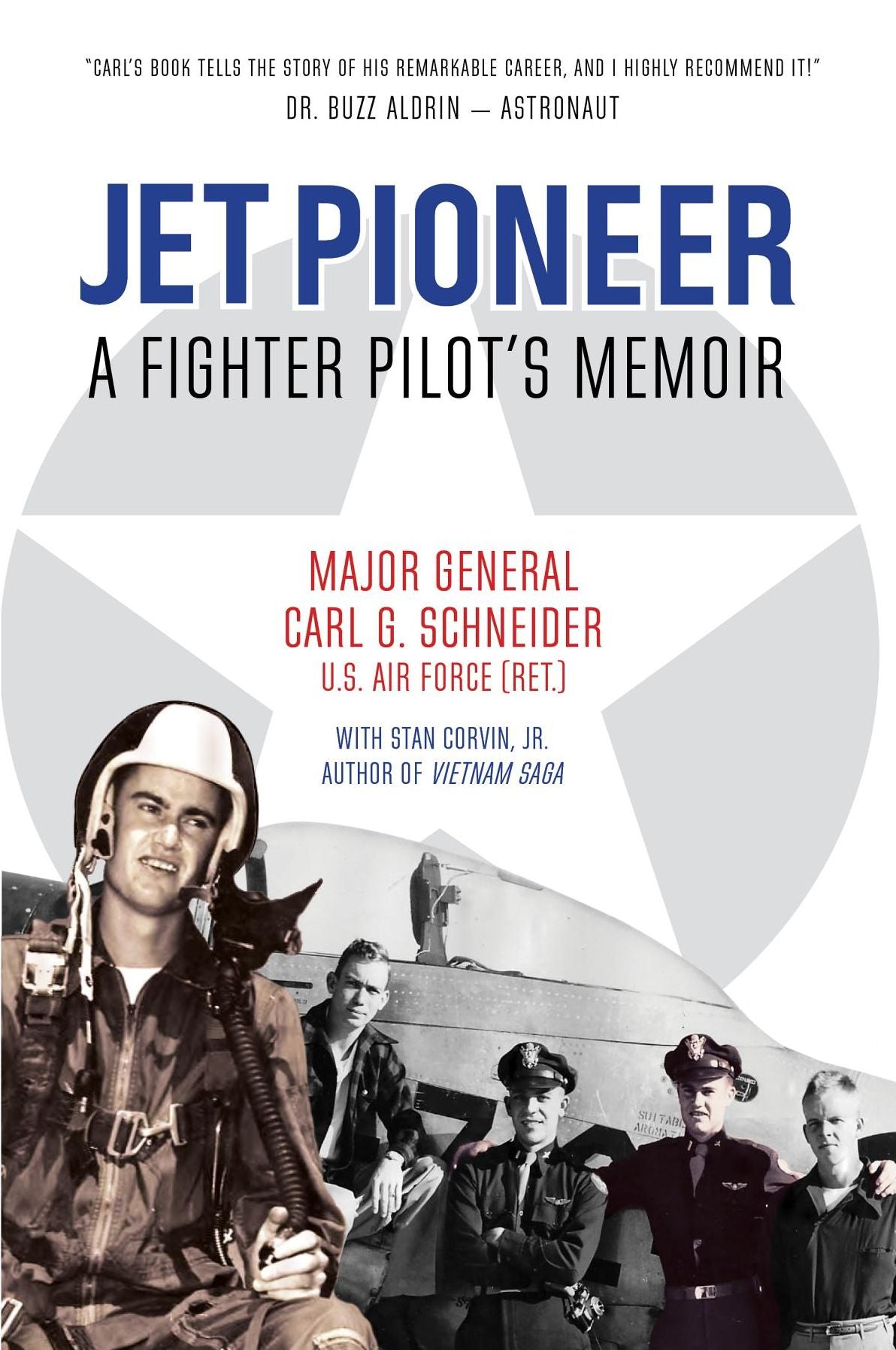 Jet Pioneer: A Fighter Pilot's Memoir