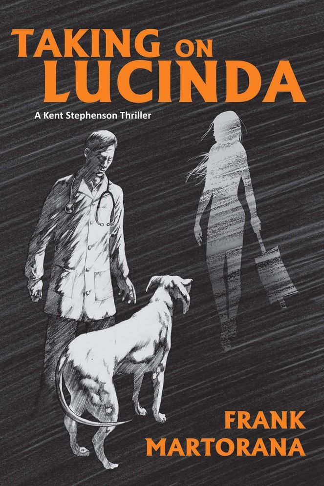 Taking on Lucinda: A Kent Stephenson Thriller