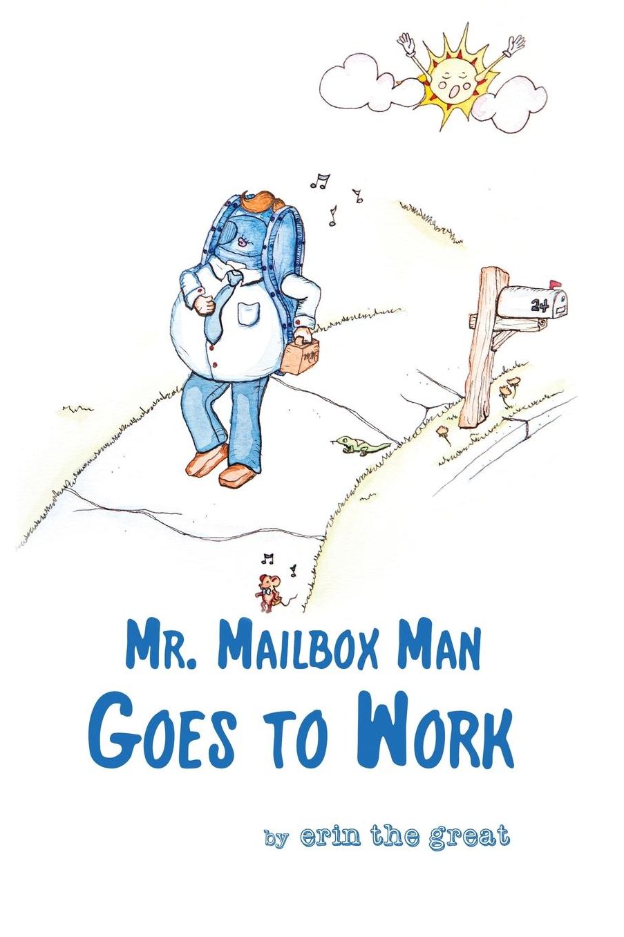 Mr. Mailbox Man Goes to Work