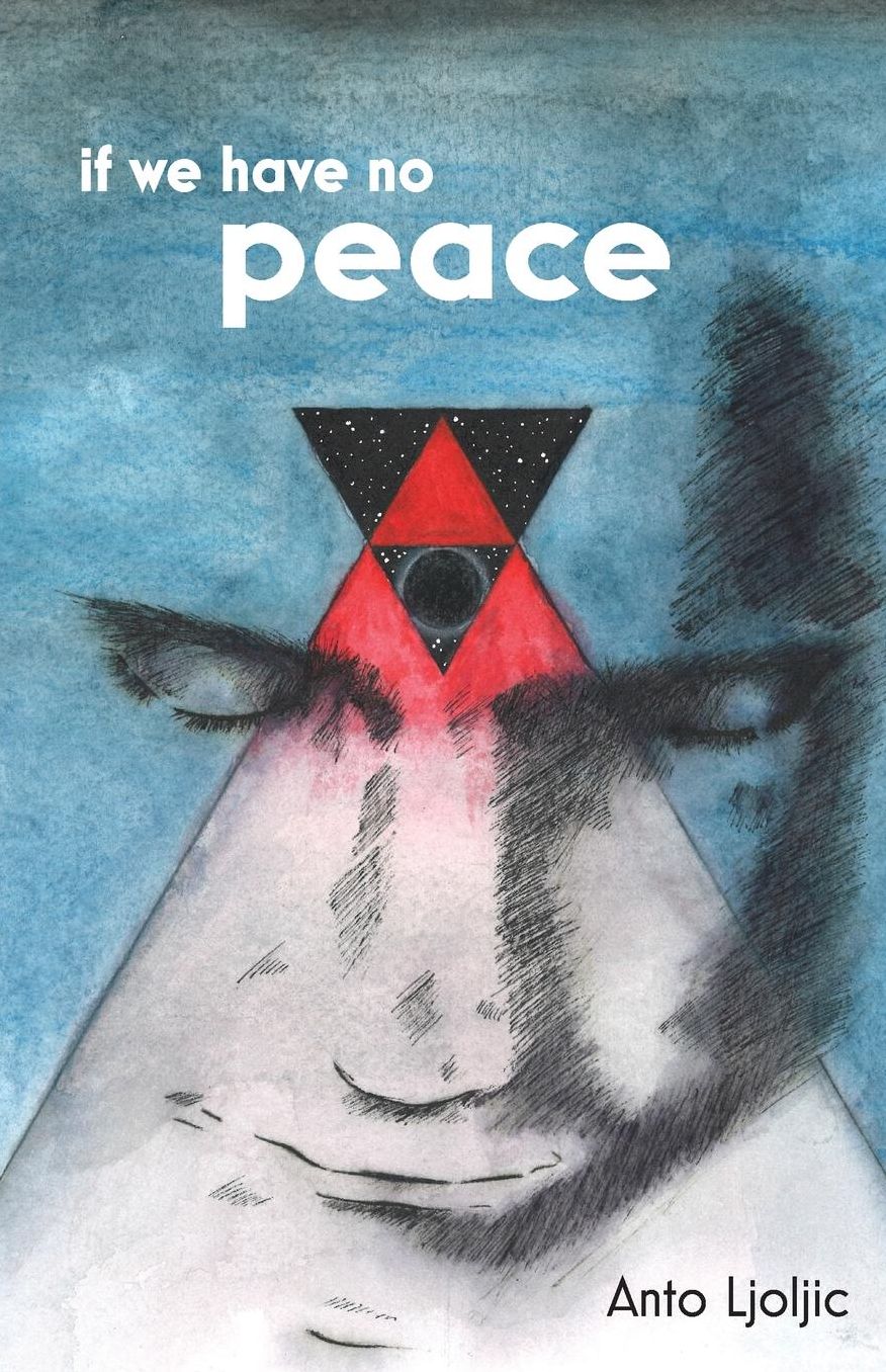 If We Have No Peace