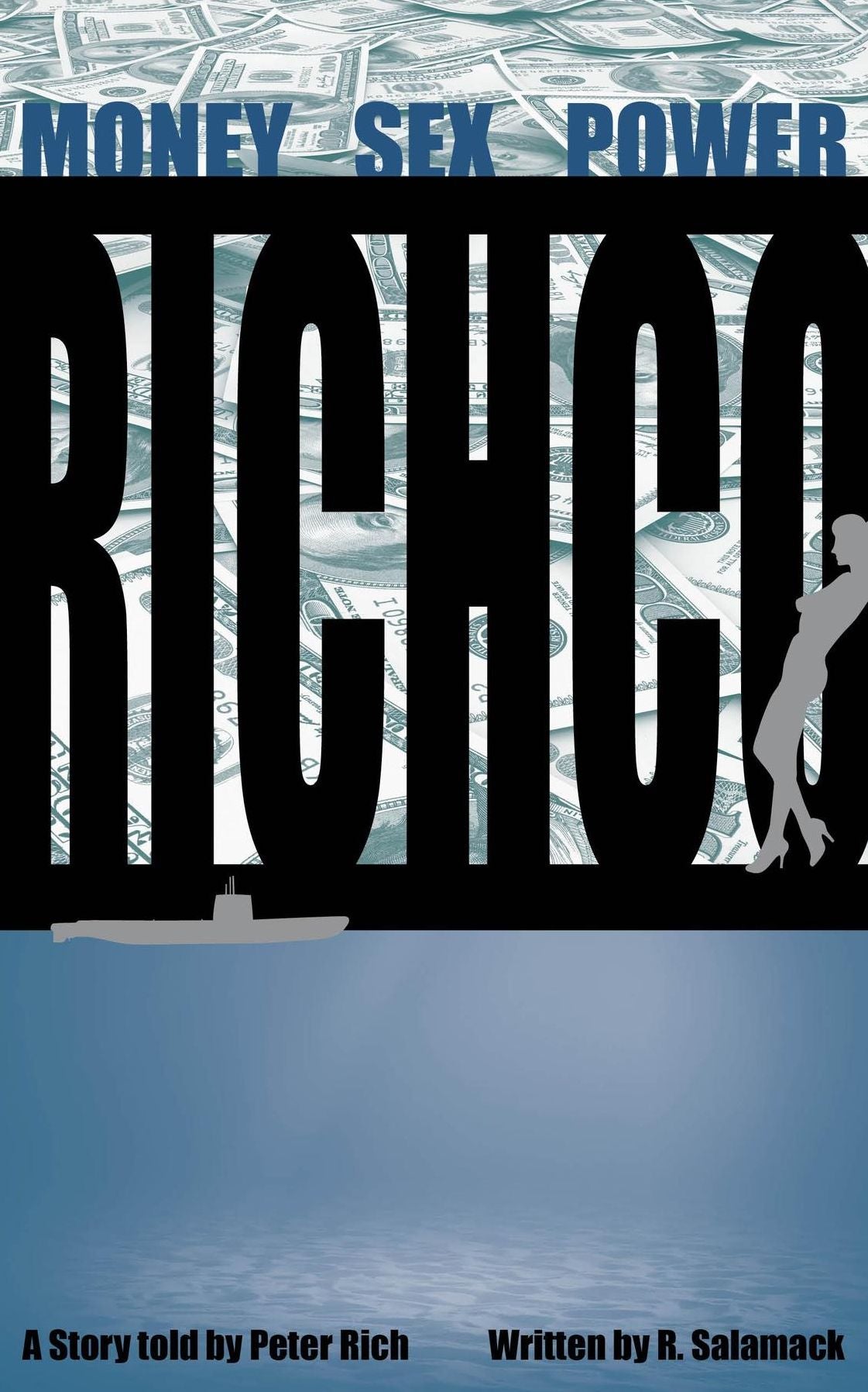 RICHCO: Money. Sex. Power.