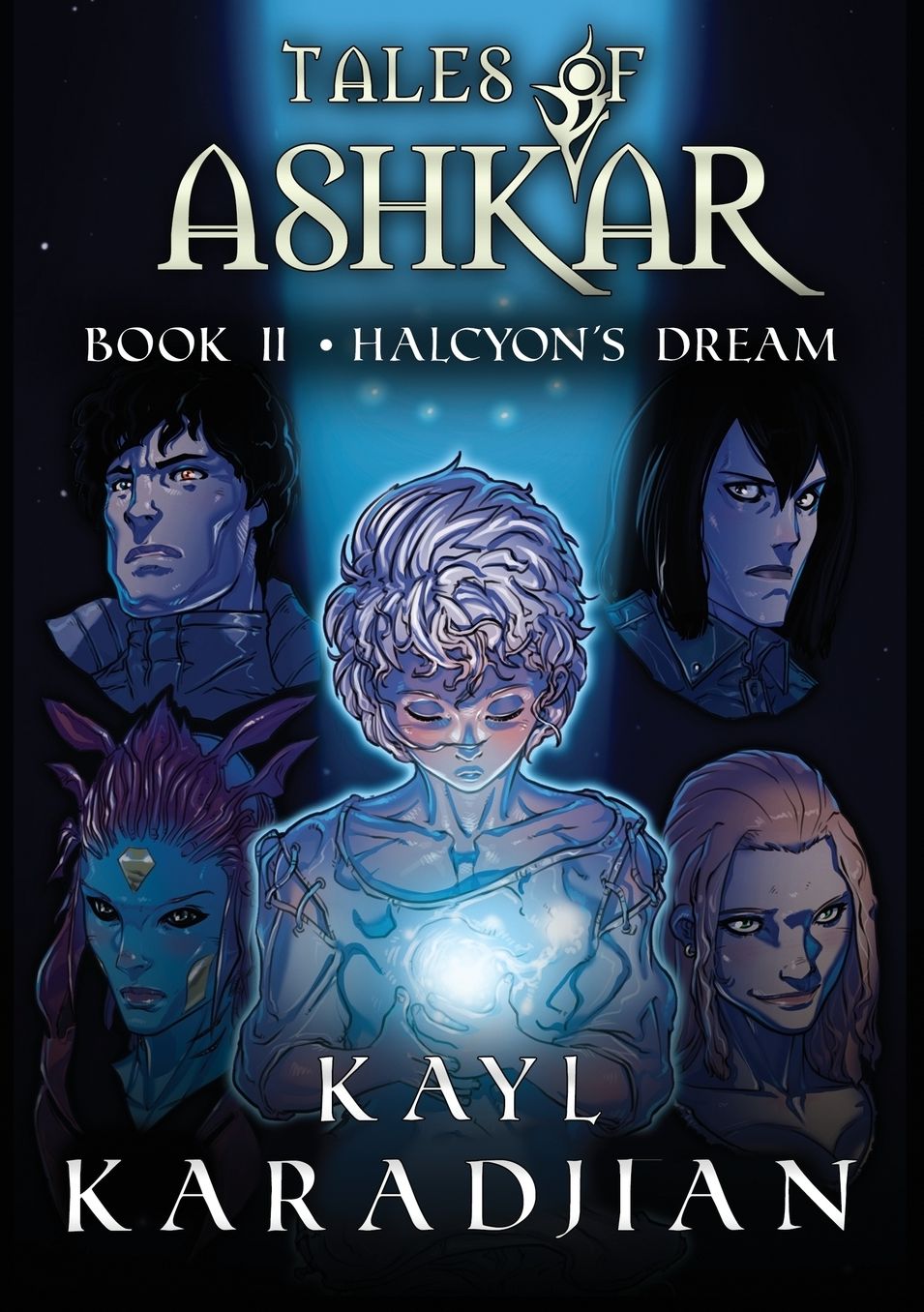 Halcyon's Dream: Tales of Ashkar Book Two