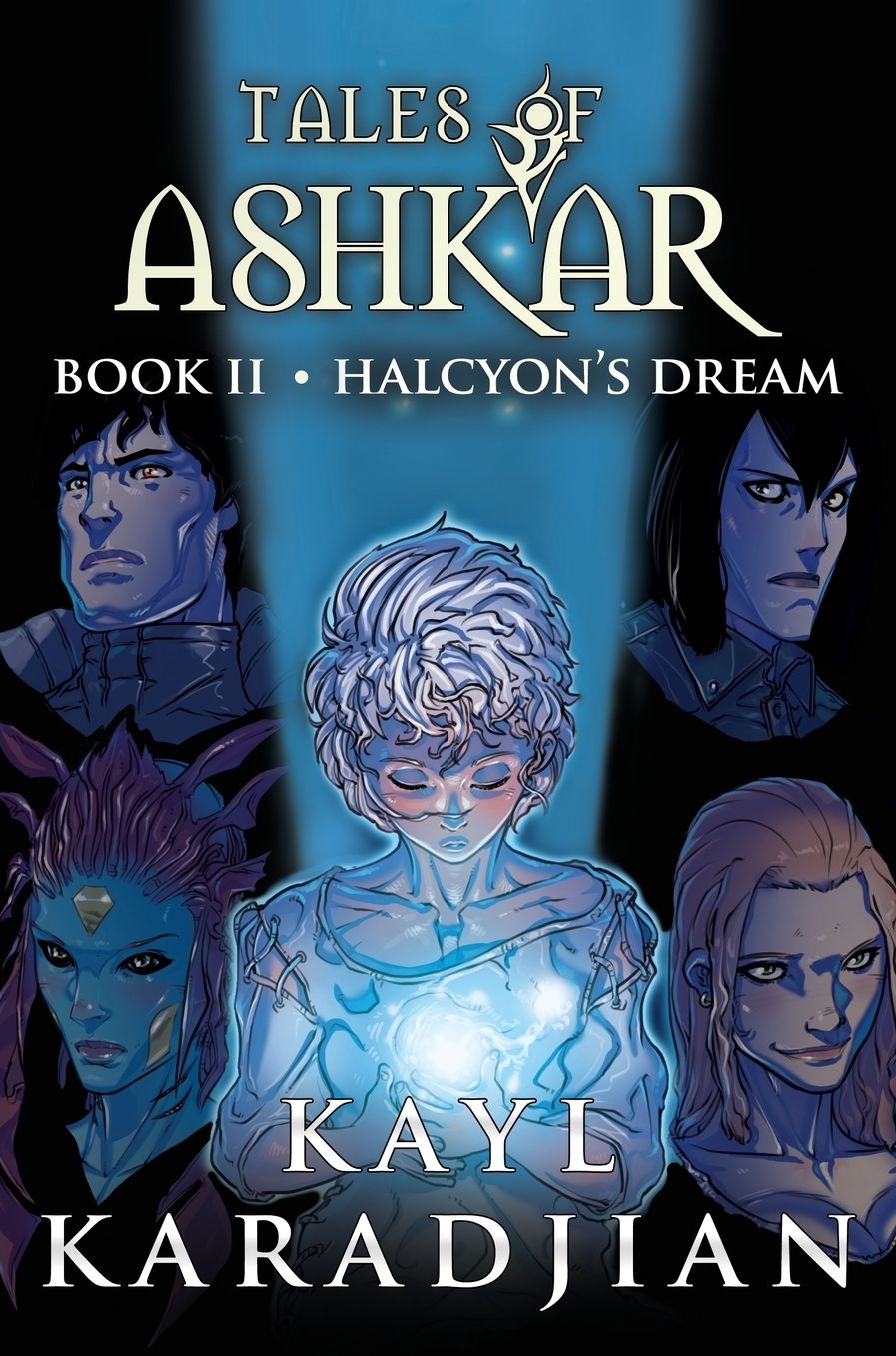 Halcyon's Dream: Tales of Ashkar Book Two