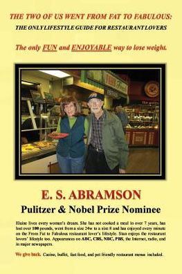 Two of Us Went from Fat to Fabulous: The Only Lifestyle Guide for Restaurant Lovers