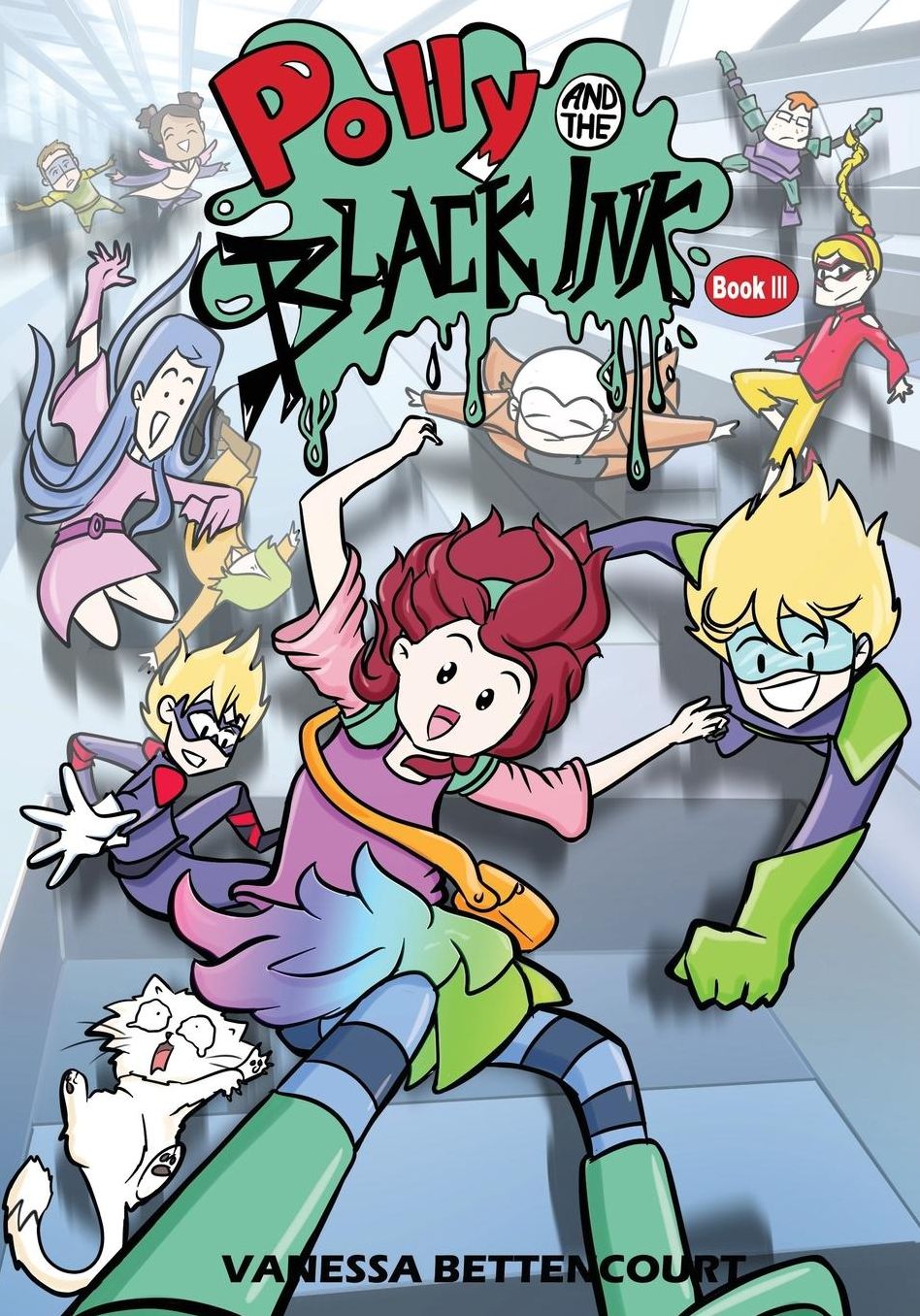 Polly and The Black Ink - Book III: Heroes or Villains