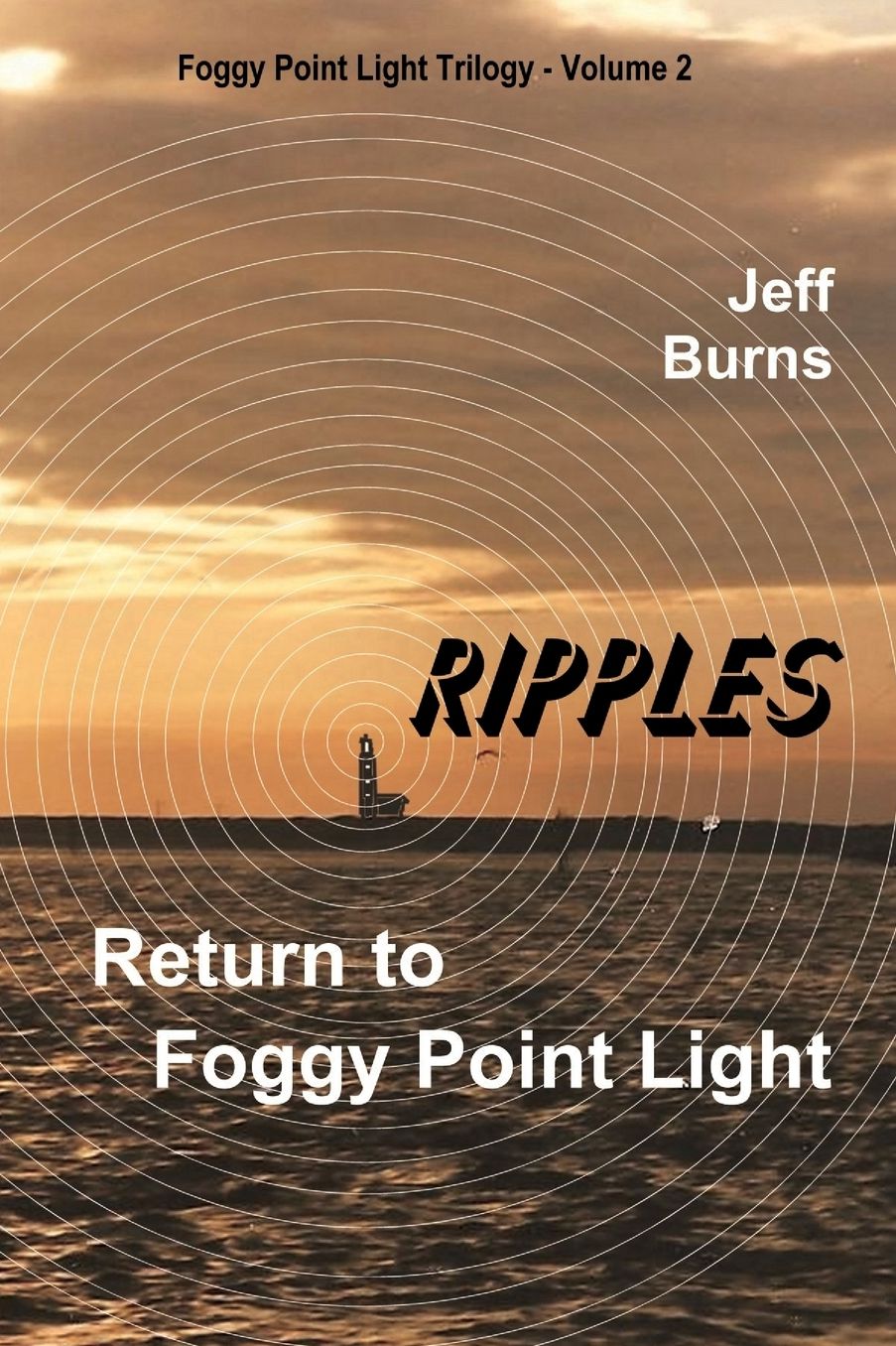 Ripples: Return to Foggy Point Light