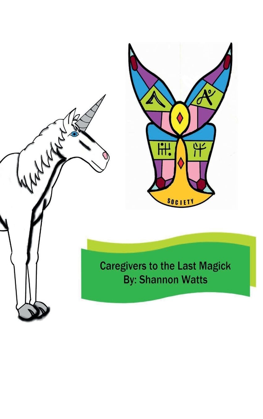 Society: Caregivers to the Last Magick