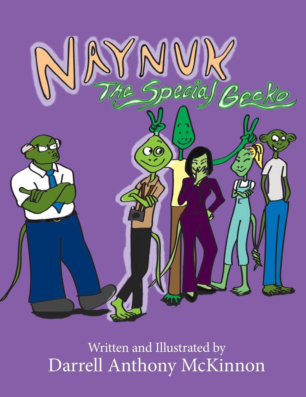 Naynuk The Special Gecko: Naynuk The Special Gecko