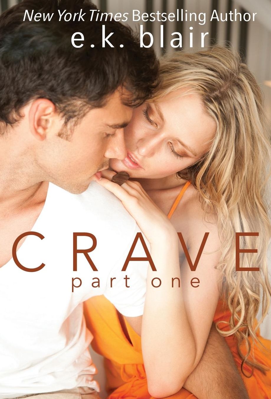 Crave, Part One: Book 1 of 2