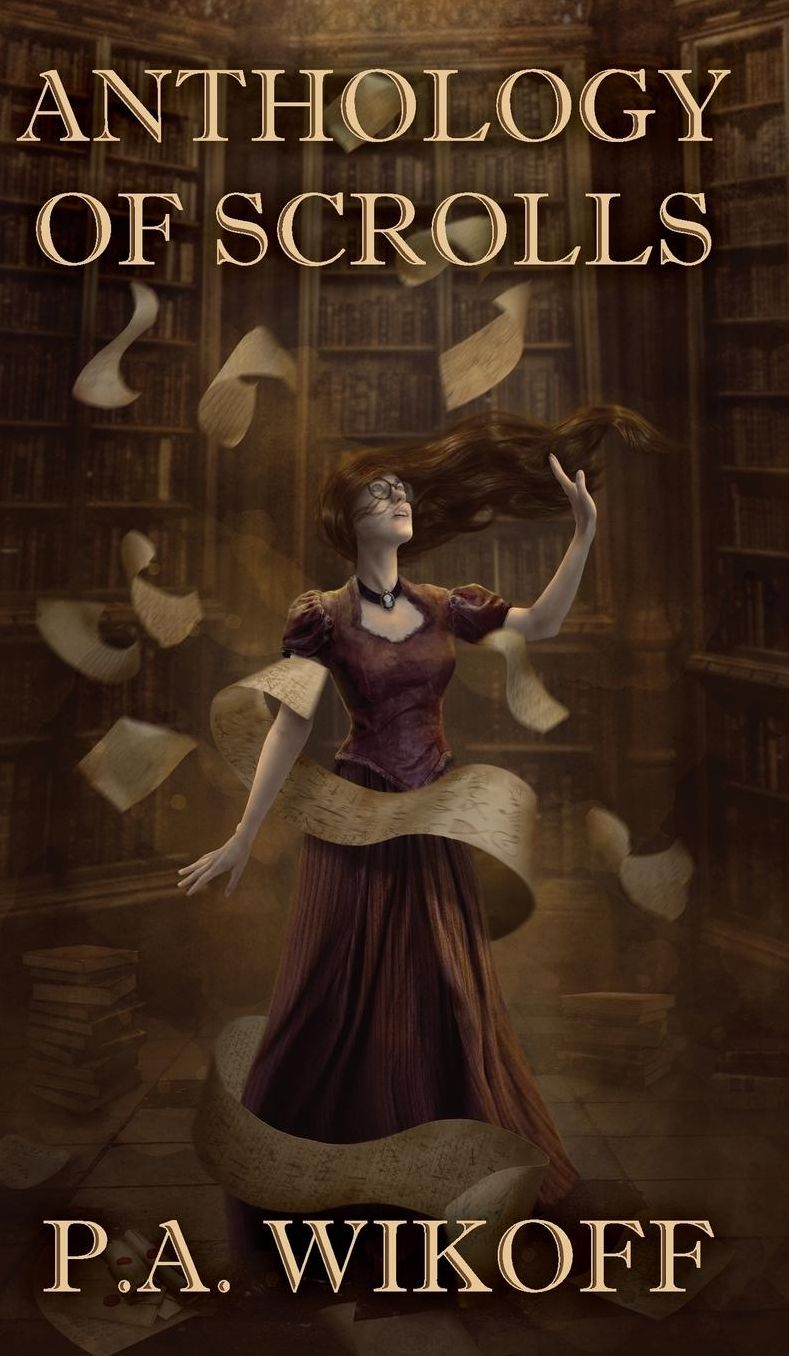 Anthology of Scrolls: Short Stories, Poetry & Prose