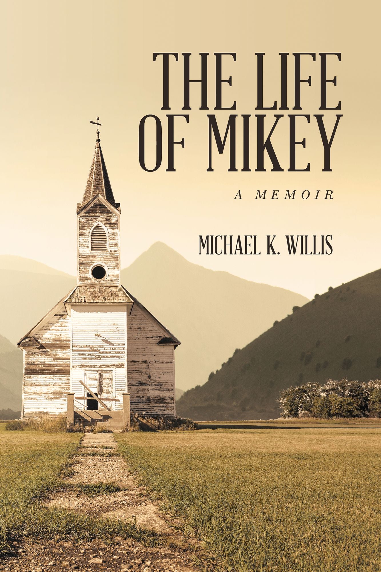 The Life of Mikey: A Memoir