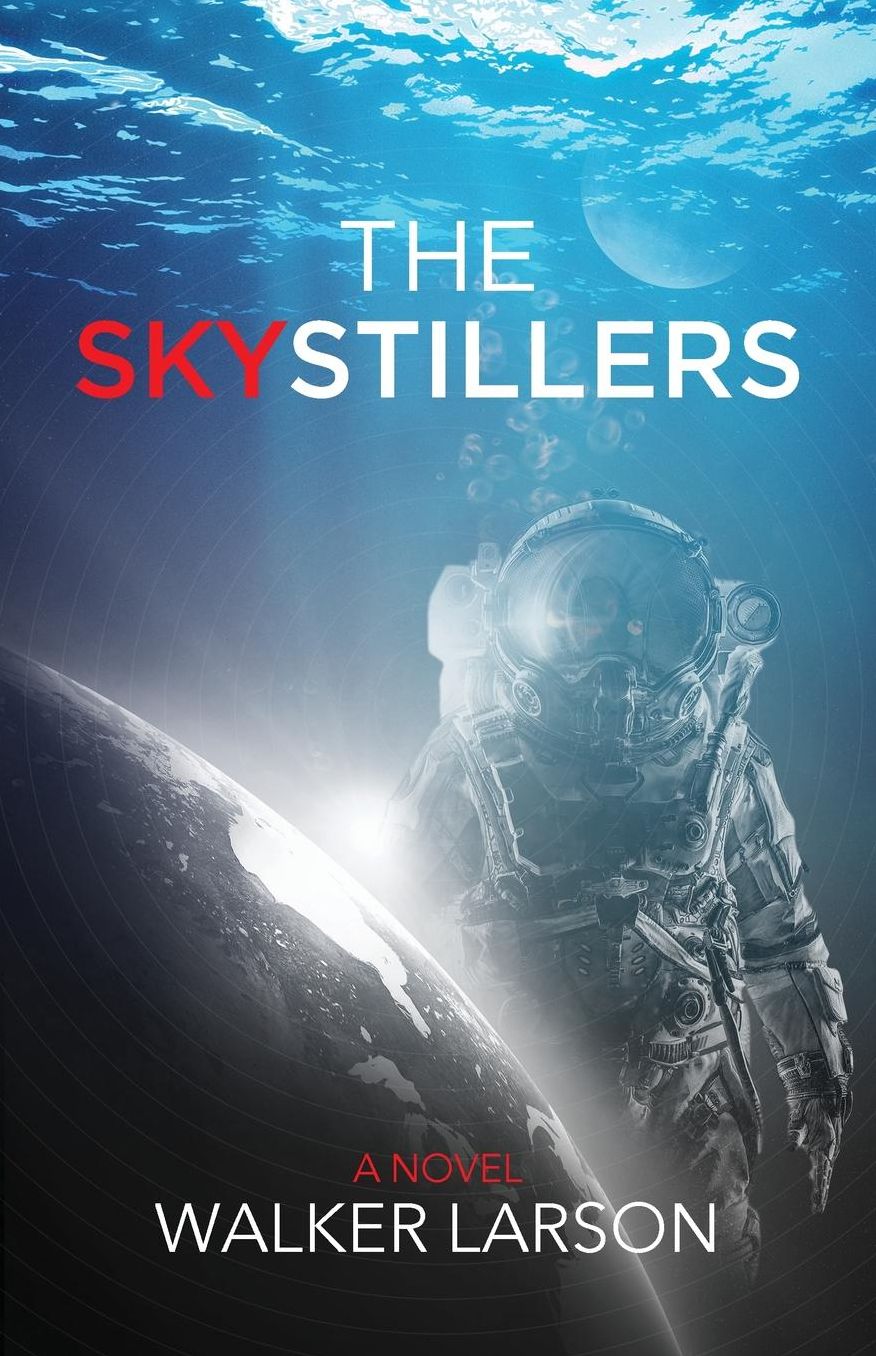 The Skystillers: A Scientific Thriller