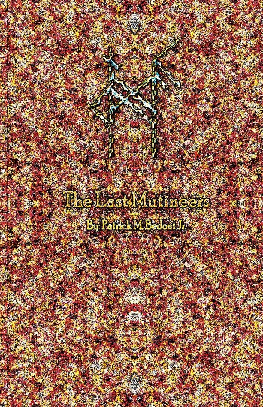The Last Mutineers: Stigmata Rising
