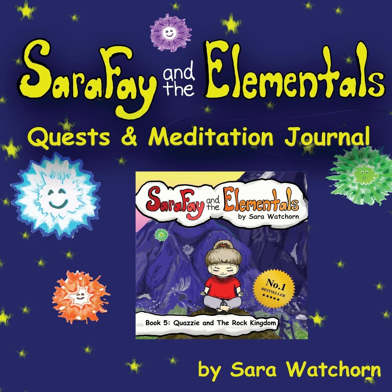 Sara Fay and the Elementals: Book 5: Quest & Meditation Journal