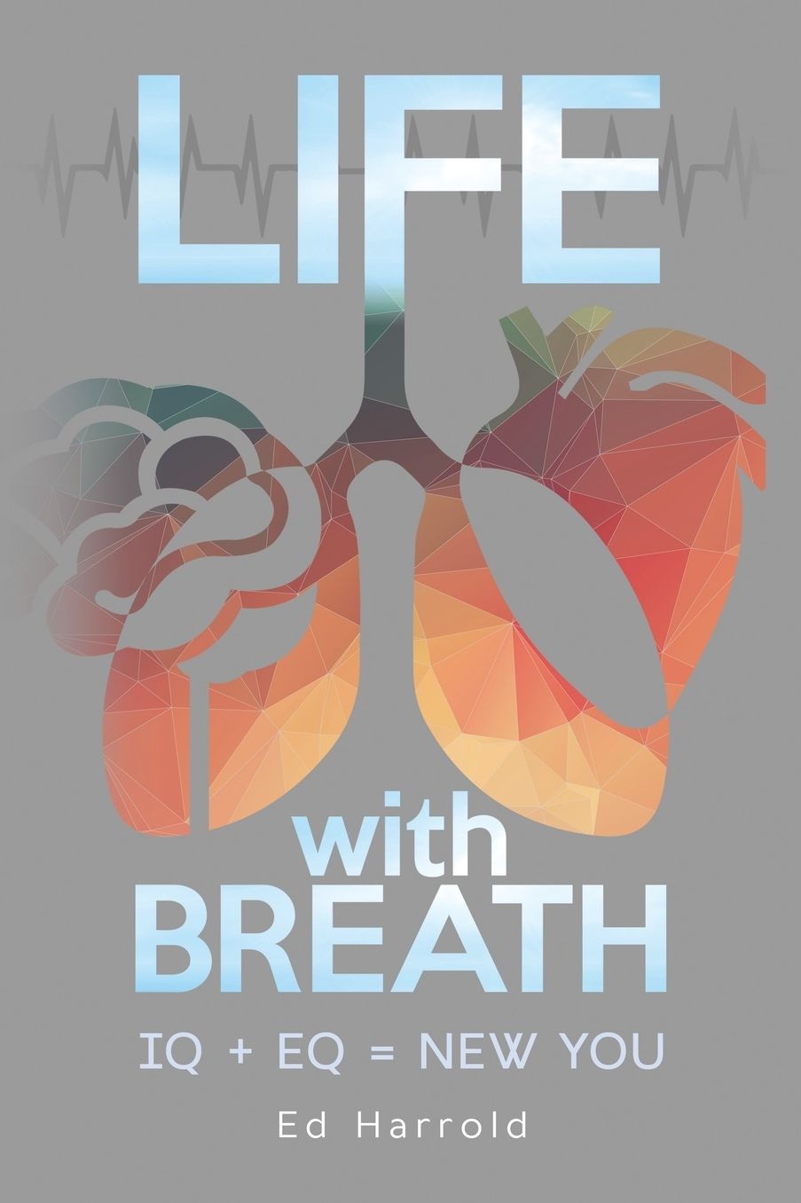 Life With Breath: IQ + EQ = NEW YOU