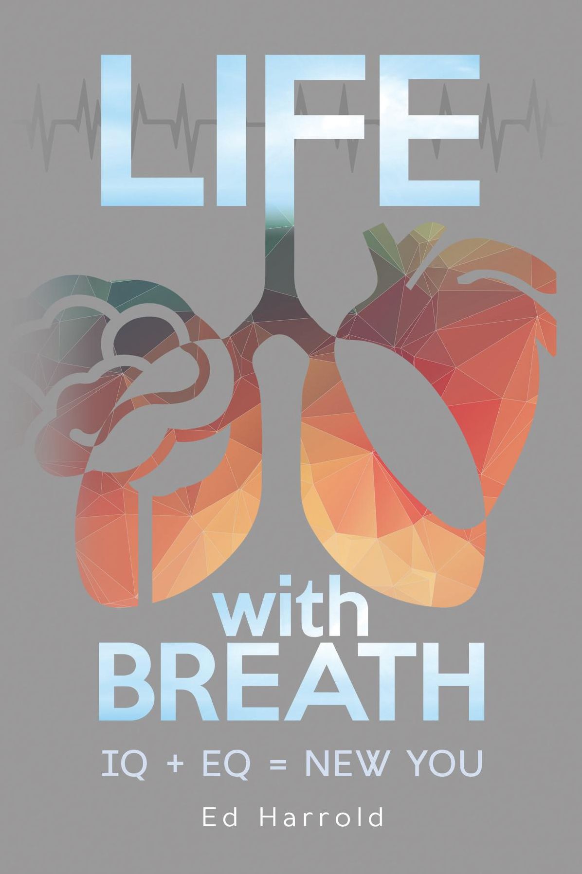 Life With Breath: IQ + EQ = NEW YOU