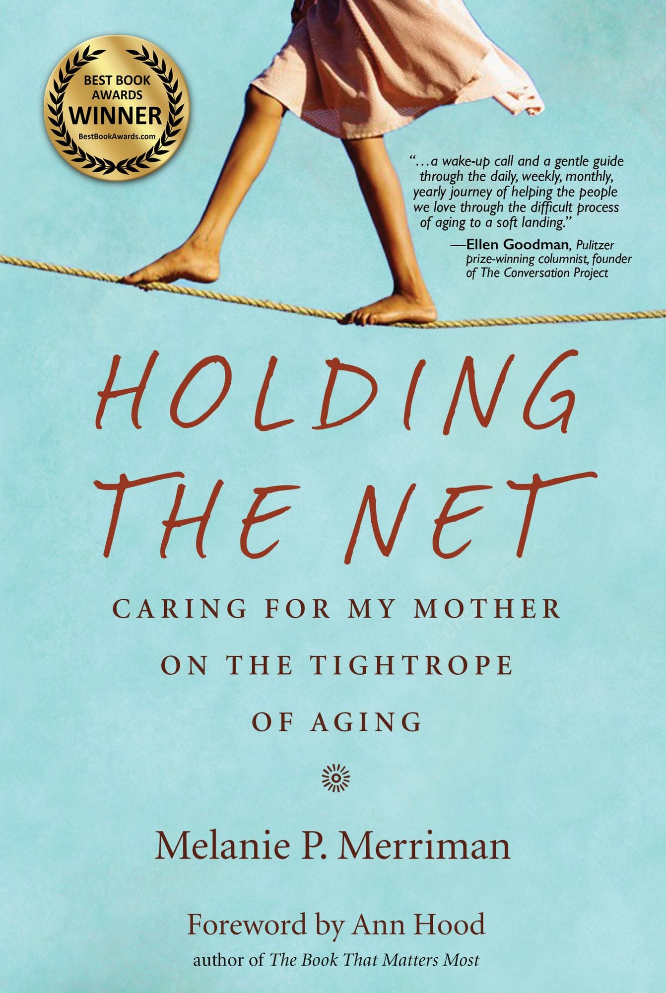 Holding the Net: Caring for My Mother on the Tightrope of Aging