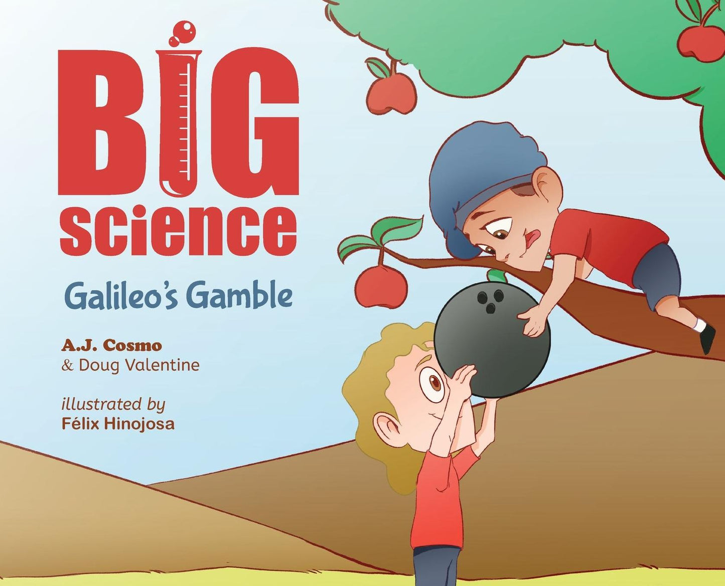 Big Science: Galileo's Gamble