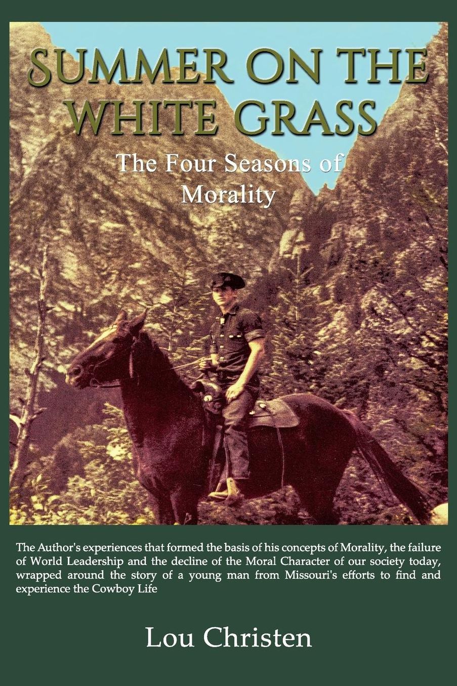 Summer on the White Grass: The Four Seasons of Morality