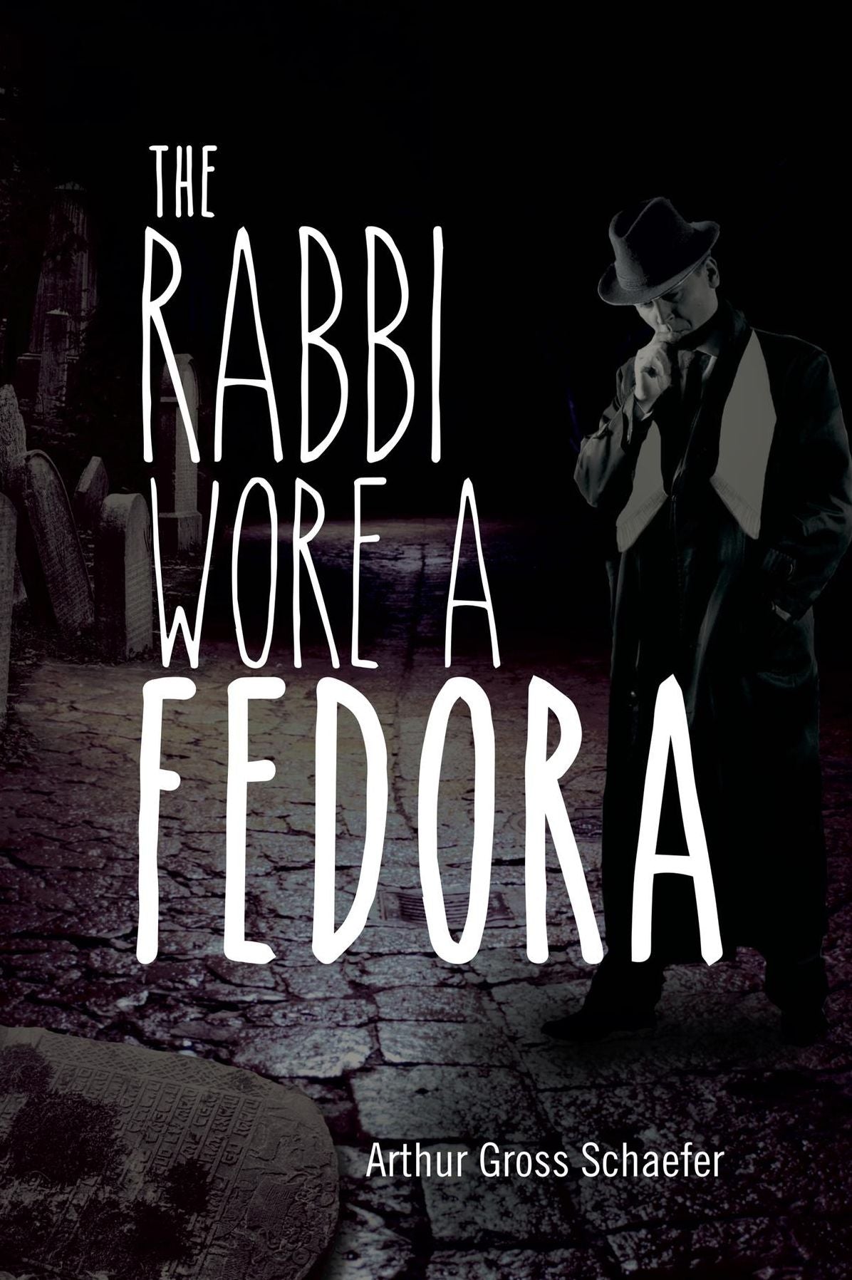 The Rabbi Wore a Fedora