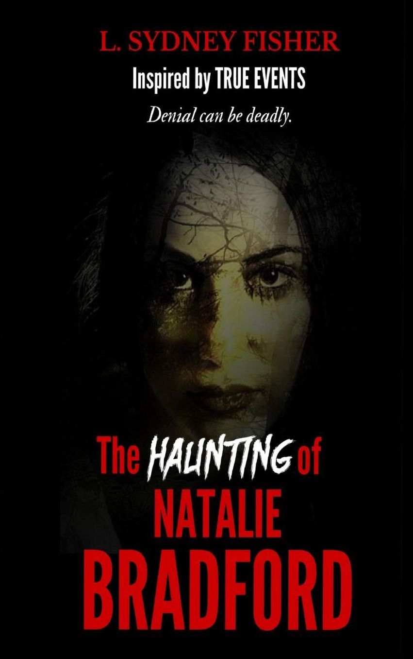The Haunting of Natalie Bradford: Part I