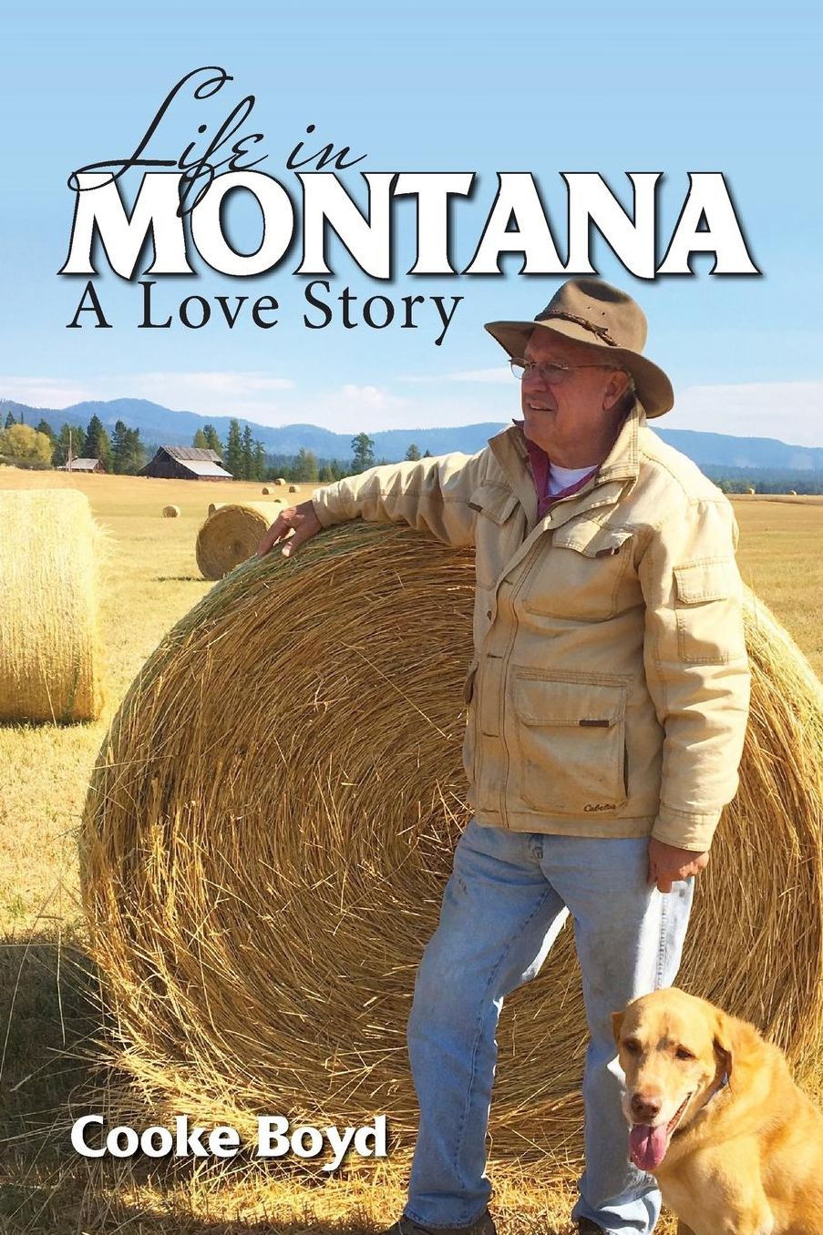 Life in Montana: A Love Story