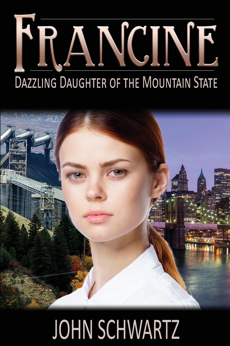 Francine: Dazzling Daughter of the Mountain State