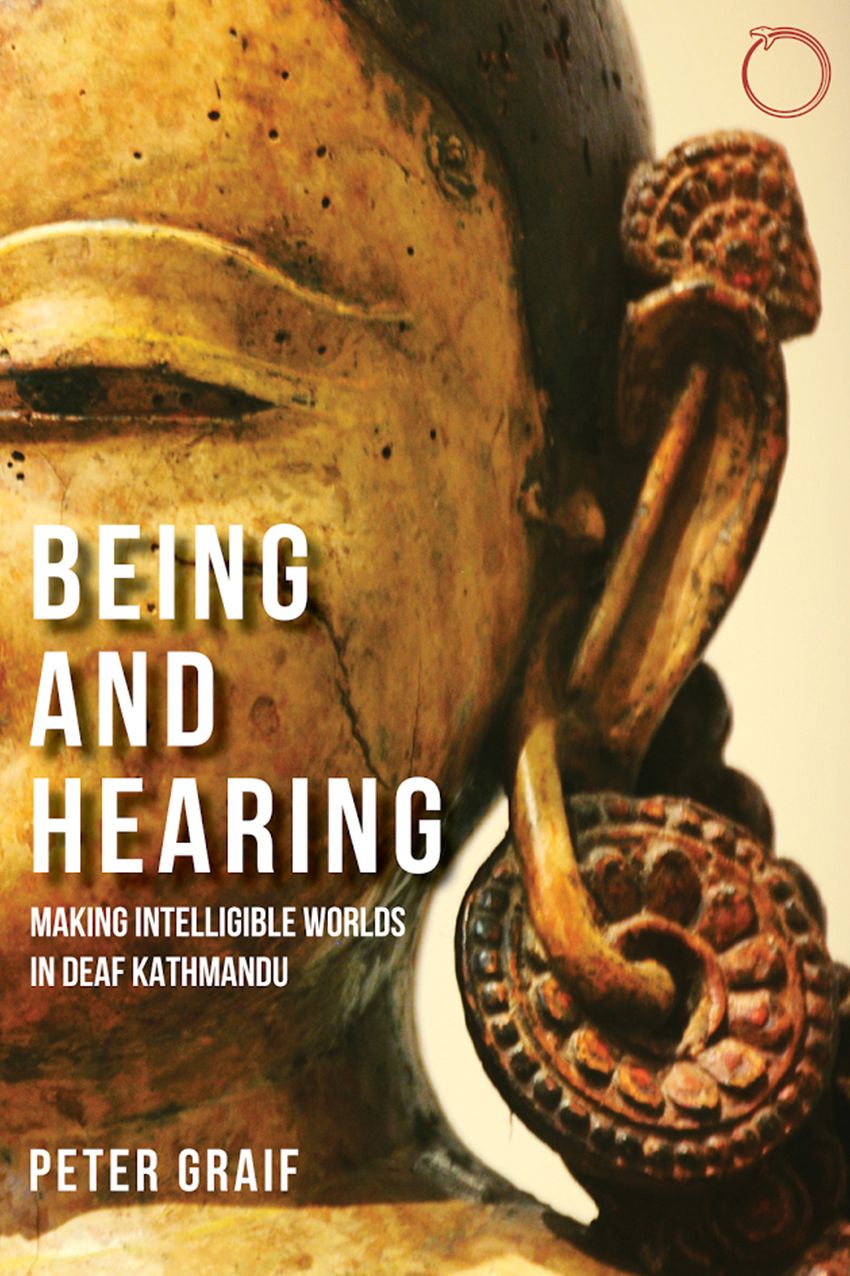 Being and Hearing: Making Intelligible Worlds in Deaf Kathmandu