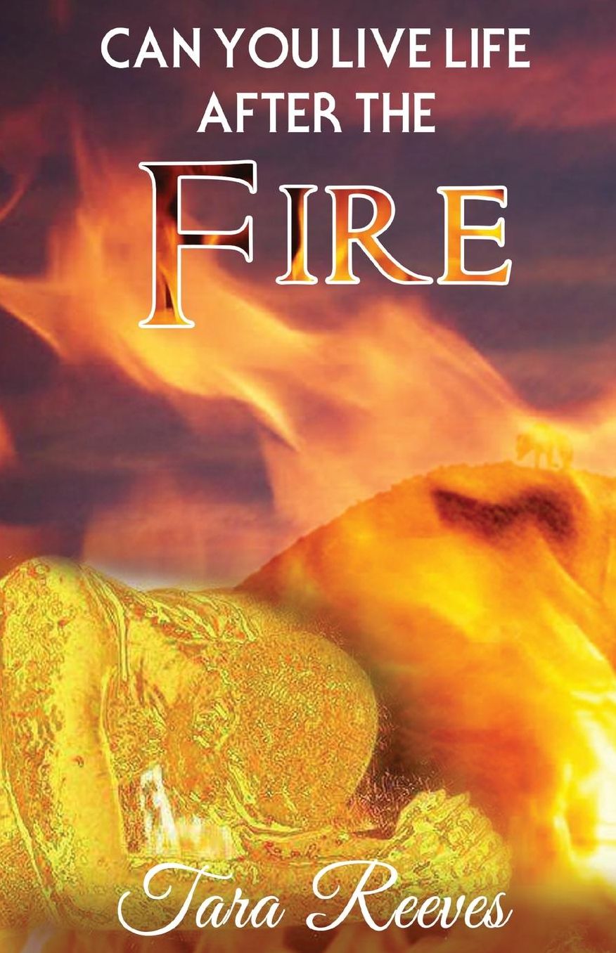 Can YOU LIVE LIFE AFTER THE FIRE: Can YOU LIVE LIFE AFTER LIFE