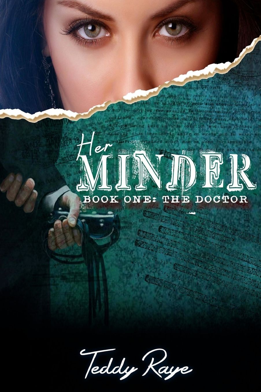 Her Minder: Book One: The Doctor