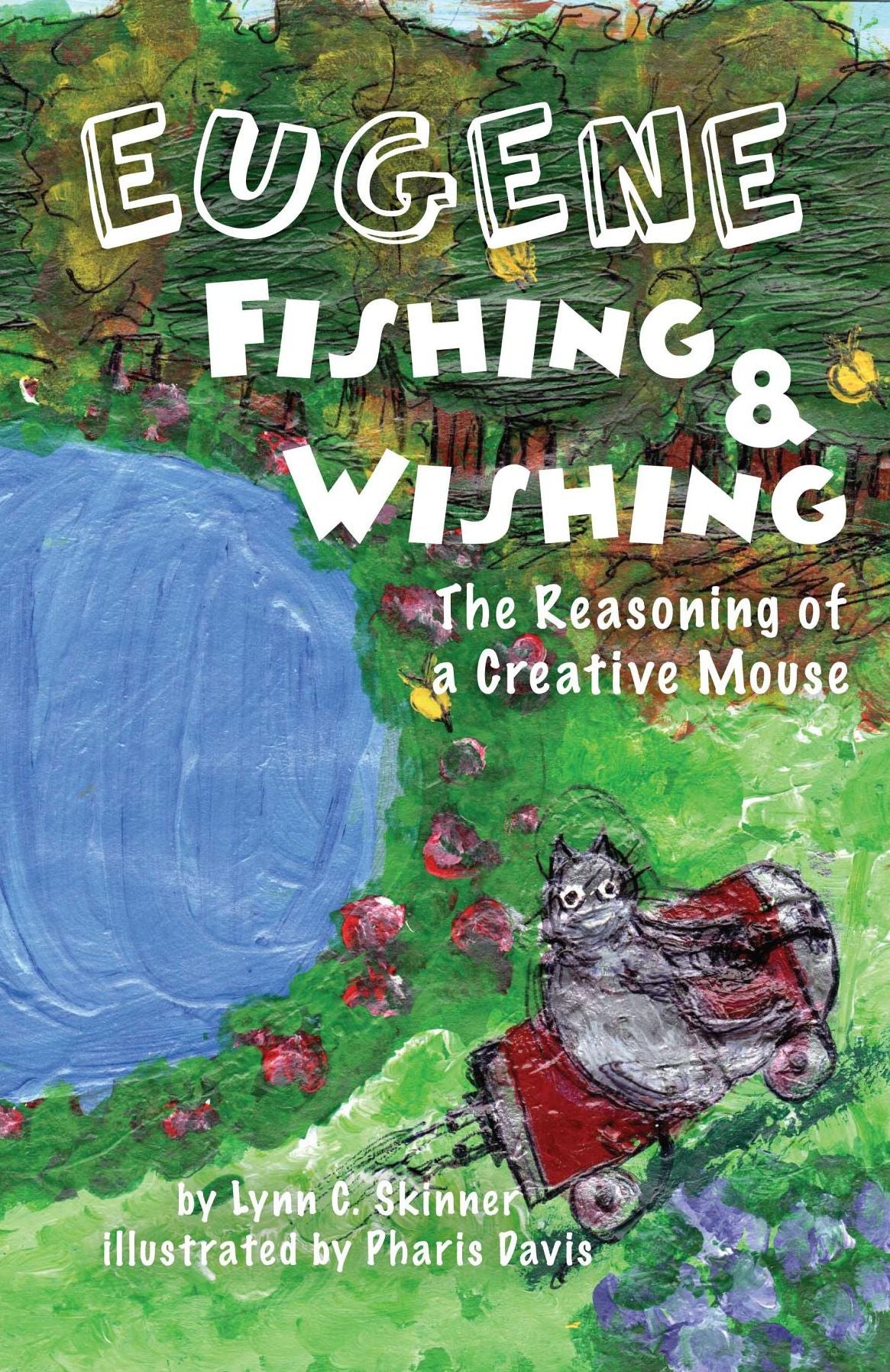 Eugene Fishing & Wishing: The Reasoning of a Creative Mouse