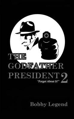 The Godfather President 2