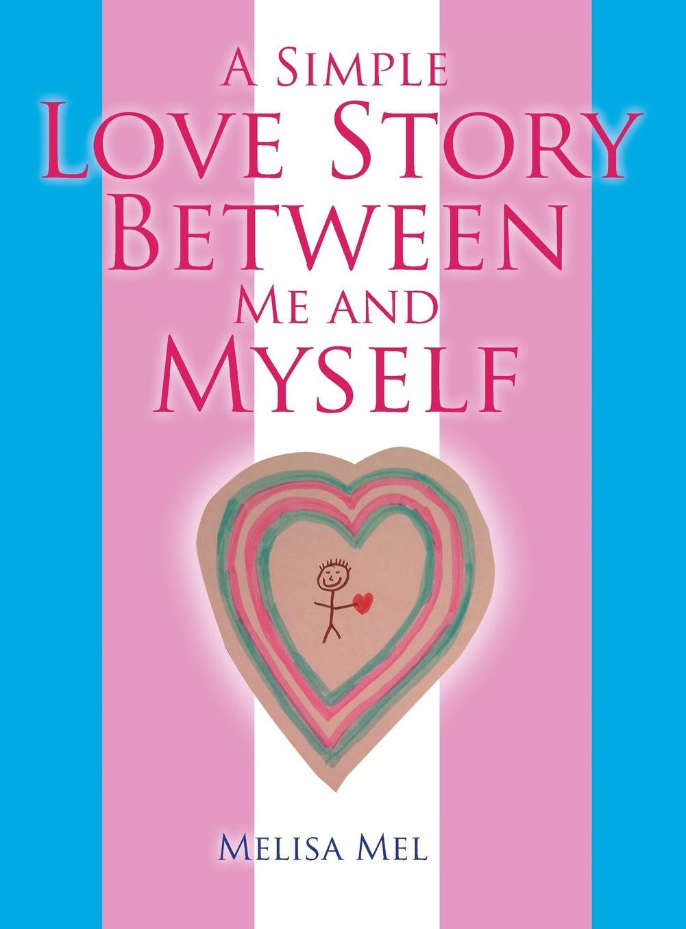 A Simple Love Story Between Me and Myself