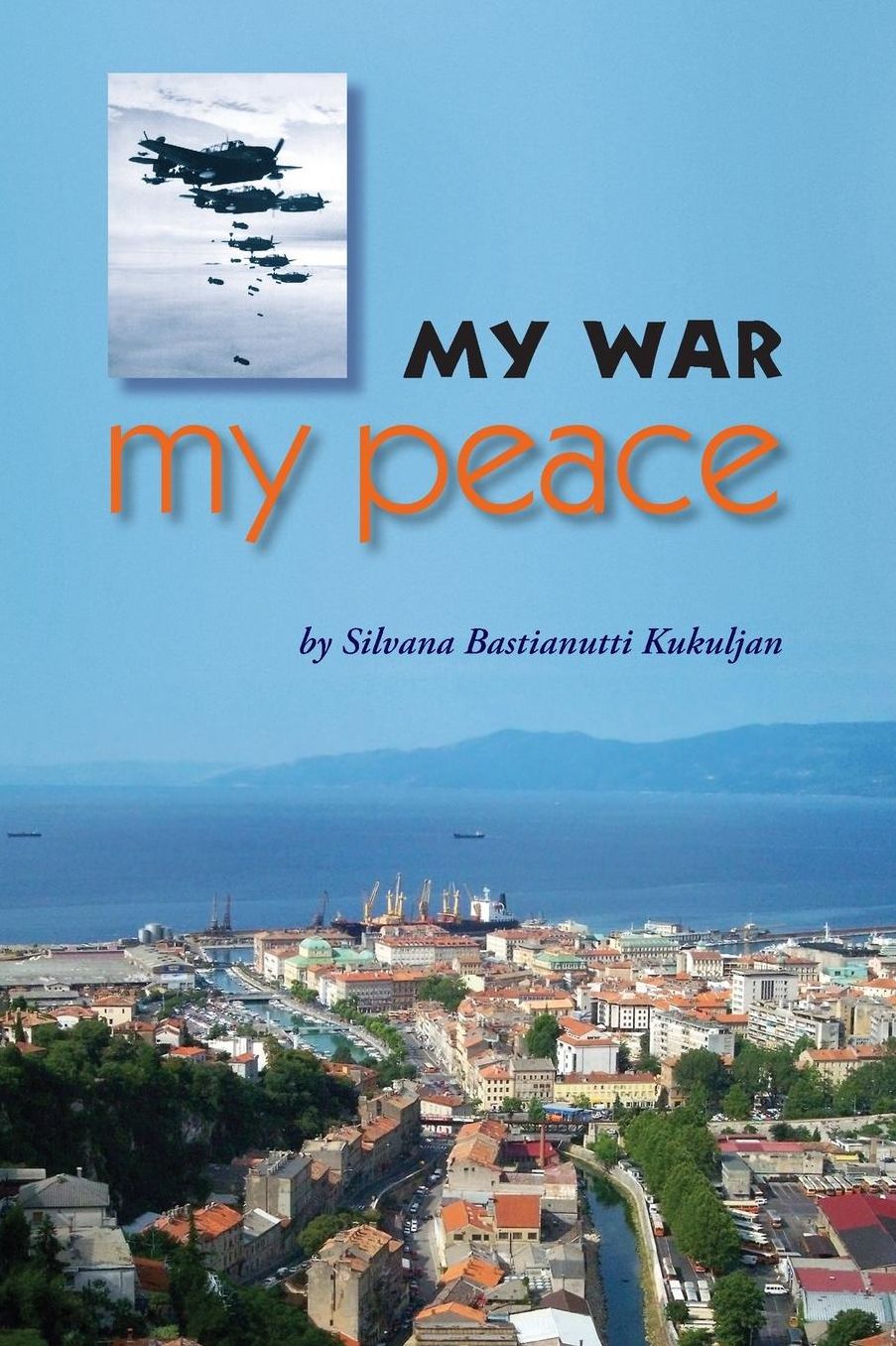 My War, My Peace