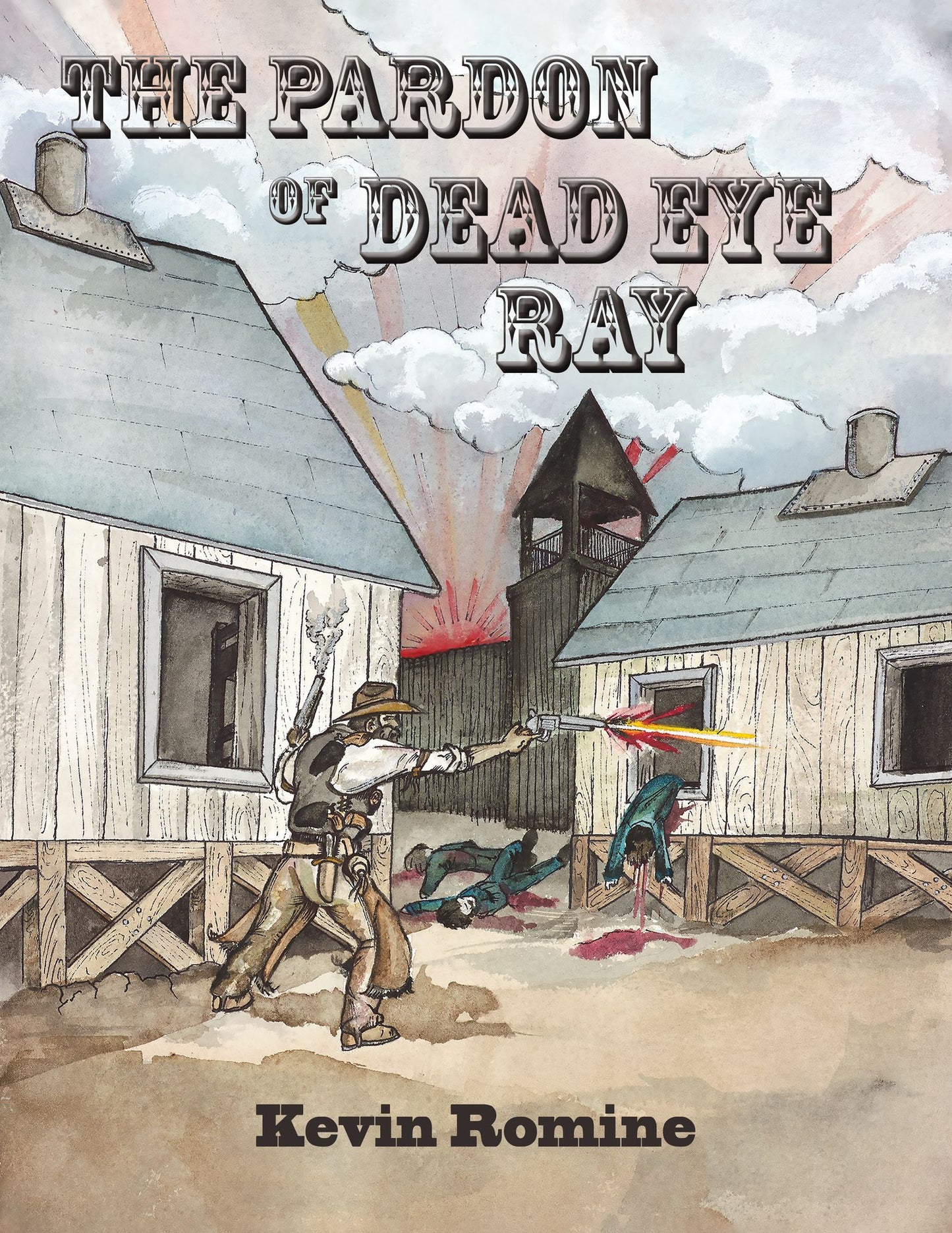 The Pardon of Dead Eye Ray