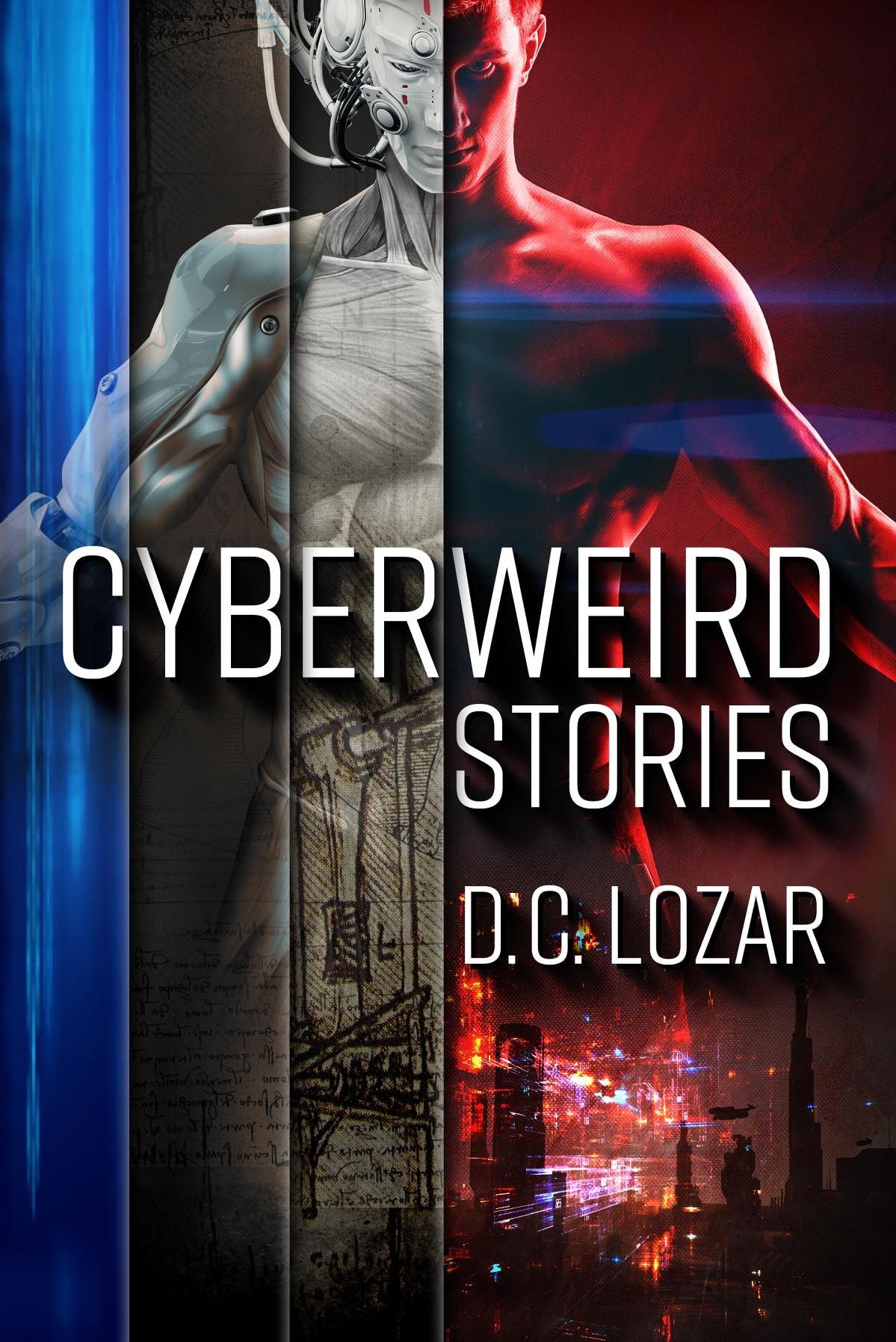CyberWeird Stories: A Contagious Collection of Short Stories and Poems