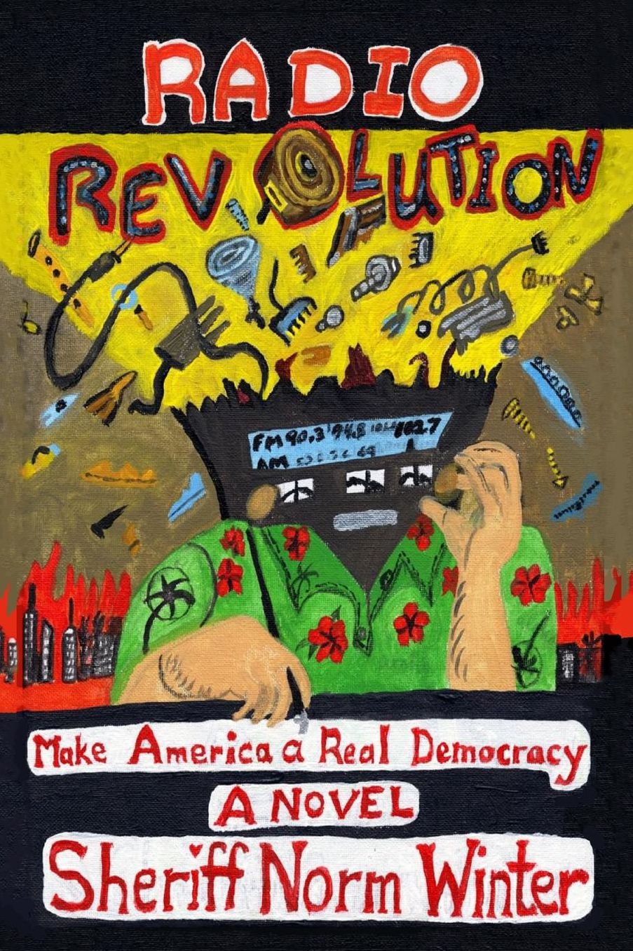 The Radio Revolution: Historical fiction based on Radio Free Hawaii (The Radio Revolution in Honolulu 1991-1997)
